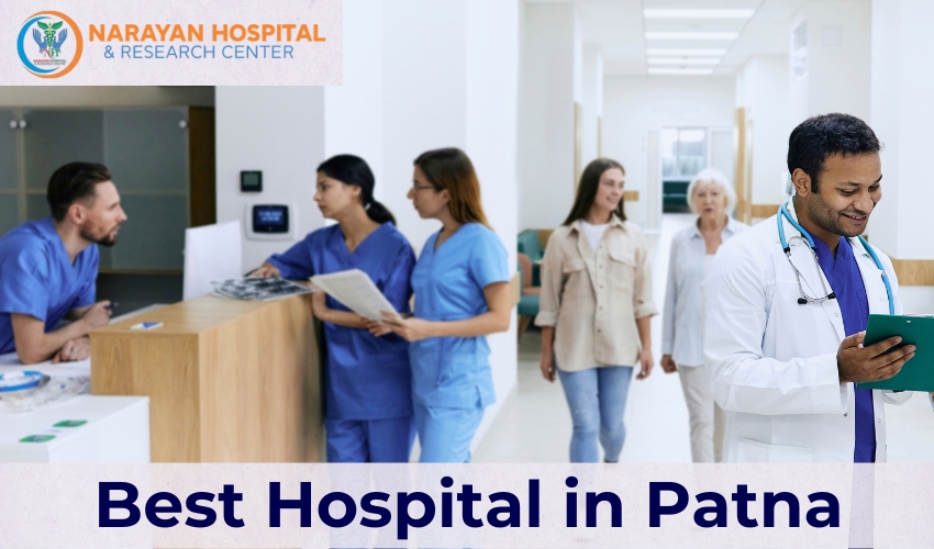 Narayan Hospital – Complete Health Care Facility Patna